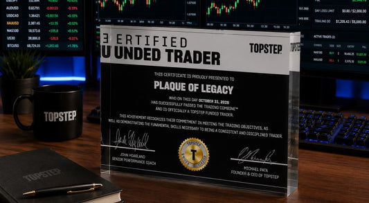 How to Get Your TopStep Certificate Plaque